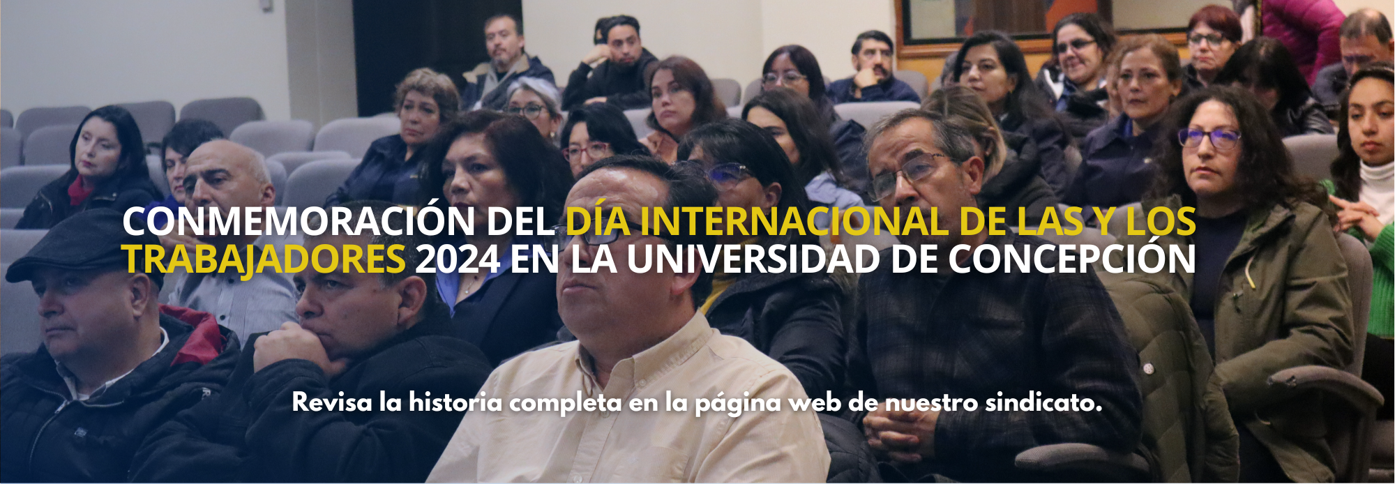 Conmemoración del Día Internacional de las y los Trabajadores 2024 en la Universidad de Concepción