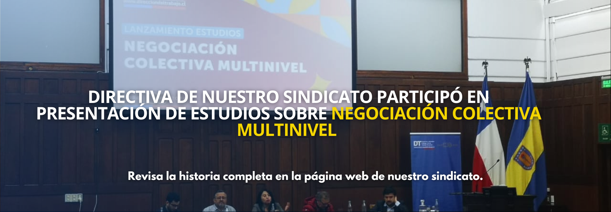 Directiva de nuestro sindicato participó en presentación de estudios sobre Negociación Colectiva Multinivel 